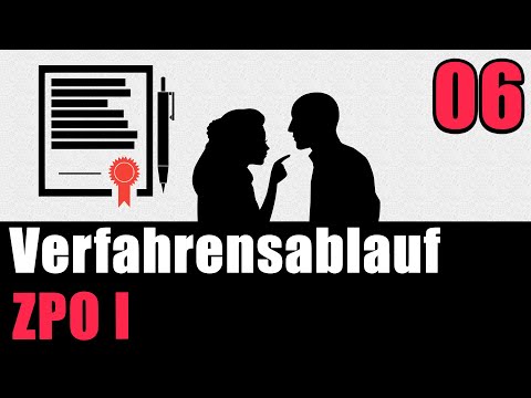 ZPO I 06 - Der Verfahrensablauf Teil 3