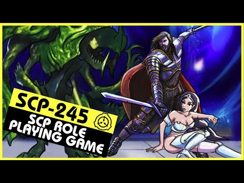 SCP-245 | SCP Role Playing Game (SCP Orientation)