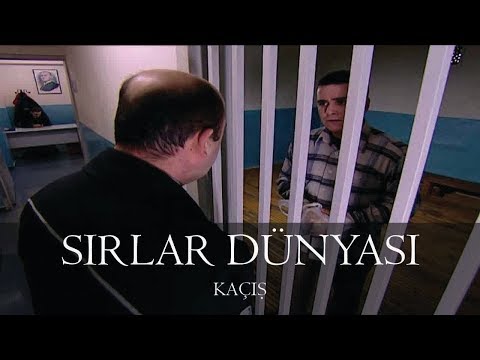 Sırlar Dünyası - KAÇIŞ