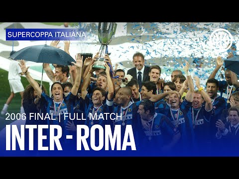 CLASSIC CLASH - FULL MATCH | INTER 4-3 ROMA | SUPERCOPPA 2006 ⚫🔵🇮🇹