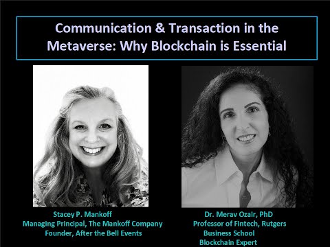 Vol. 20 Communication & Transaction in the Metaverse -  Dr. Merav Ozair & Stacey Mankoff