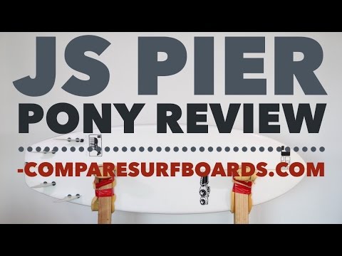 JS Pier Pony Review no.14 | Compare Surfboards