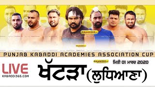 Khattra (Ludhiana) Punjab Kabaddi Academies Association Cup 01 Mar 2020