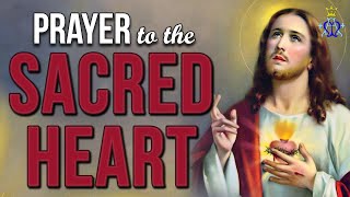 🙏 The Prayer to the Sacred Heart - Very Powerful 🙏