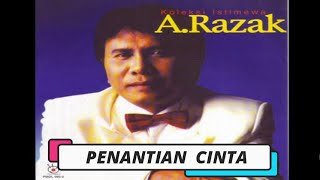 Download lagu A Razak -Penantian Cinta -Lirik mp3