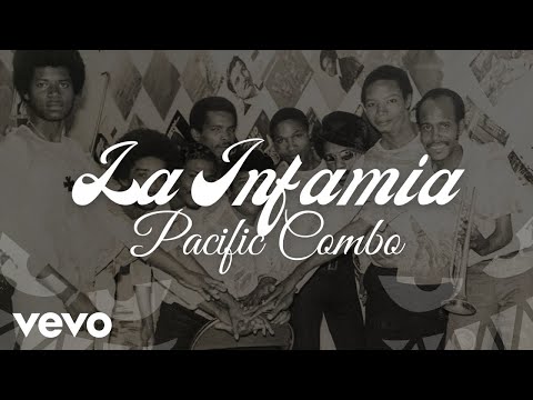 PACIFIC COMBO - La Infamia