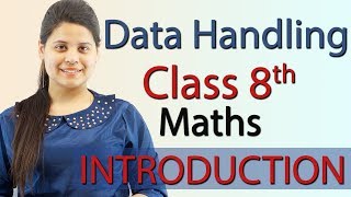 Introduction - Data Handling Chapter 4 - NCERT Class 8th Maths Solutions