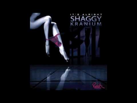 Kranium ft Shaggy - It's Alright (May 2017)