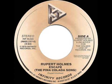 1979 HITS ARCHIVE: Escape (The Pina Colada Song) - Rupert Holmes (a #1 record--stereo 45 single)