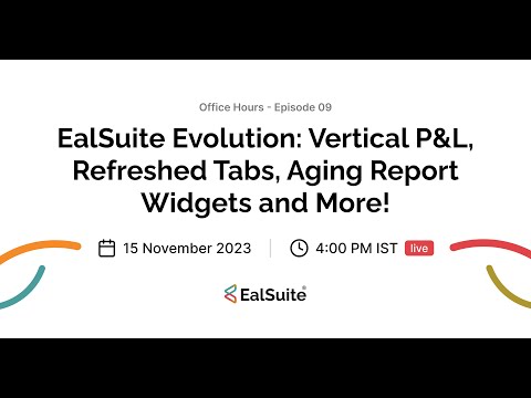 EalSuite Evolution | Vertical P&L, Refreshed Tabs, Aging Report widgets | Episode 9