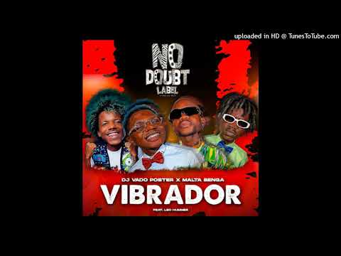DJ Vado Poster & Malta Benga feat. Leo Hummer - Vibrador (Afro House)
