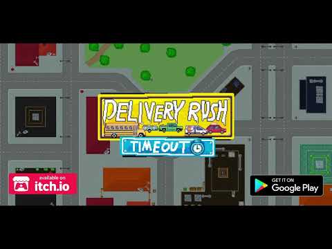 Delivery Rush:Timeout