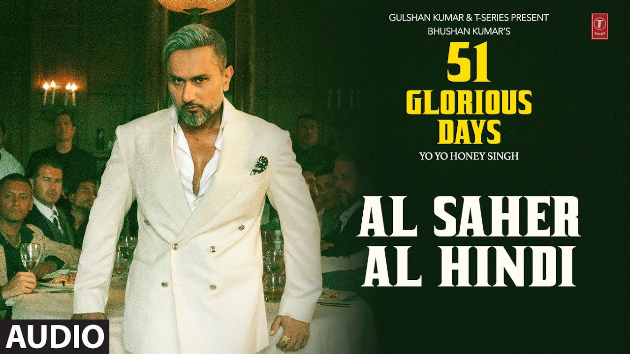 Al Saher Al Hindi Song Lyrics – Yo Yo Honey Singh