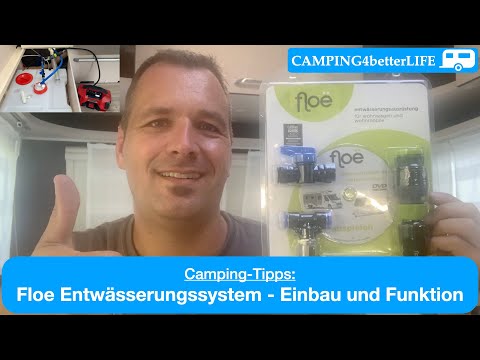 Camping - Tipps: Floe Entwässerungssystem - Einbau und Funktion im Wohnwagen