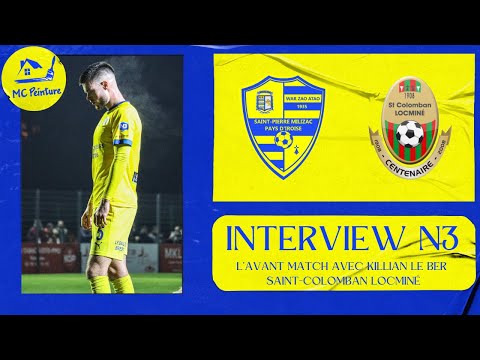 ITW d’avant match avec Killian Le Ber - N3 - J15 Locminé