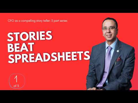 Why Great CFOs Must Be Great Storytellers to Lead | CFO as a Compelling Storyteller (1/3)