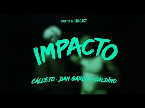 CALLEJO, Dan García, Galdino - IMPACTO
