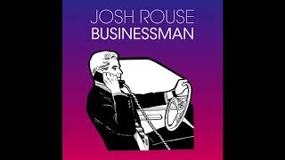 Josh Rouse - &quot;Businessman&quot;