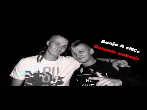 eNCe X Banja -  Ostatnie Wakacje