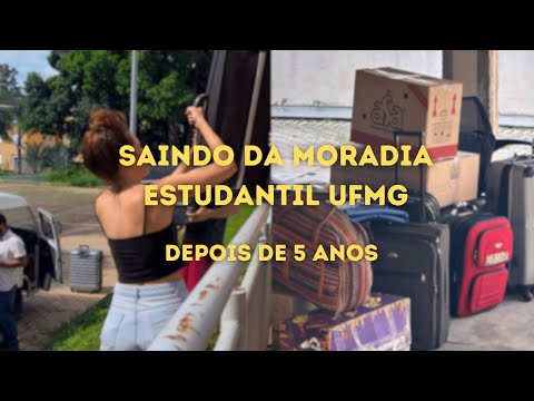 Leaving the UFMG student residence after 5 years, NOW WHAT? New cycle, new phase | Moving Vlog