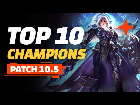 Top 10 Champions - Teamfight Tactics Patch 10.5 TFT Guide