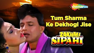 Tum Sharma Ke  Dekhogi  Zakhmi Sipahi  Audio Song 