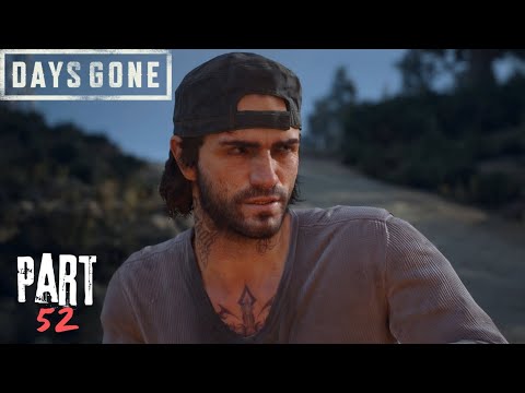 Days Gone Walkthrough Full Gameplay Part 52 - (No Commentary)