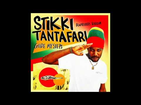 Stikki Tantafari - Guide My Steps