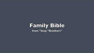 FAMILY BIBLE song from STEP BROTHERS