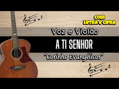 Ame Ao Senhor - Corinhos Evangélicos