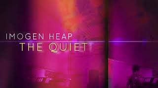Musik-Video-Miniaturansicht zu The Quiet Songtext von Imogen Heap