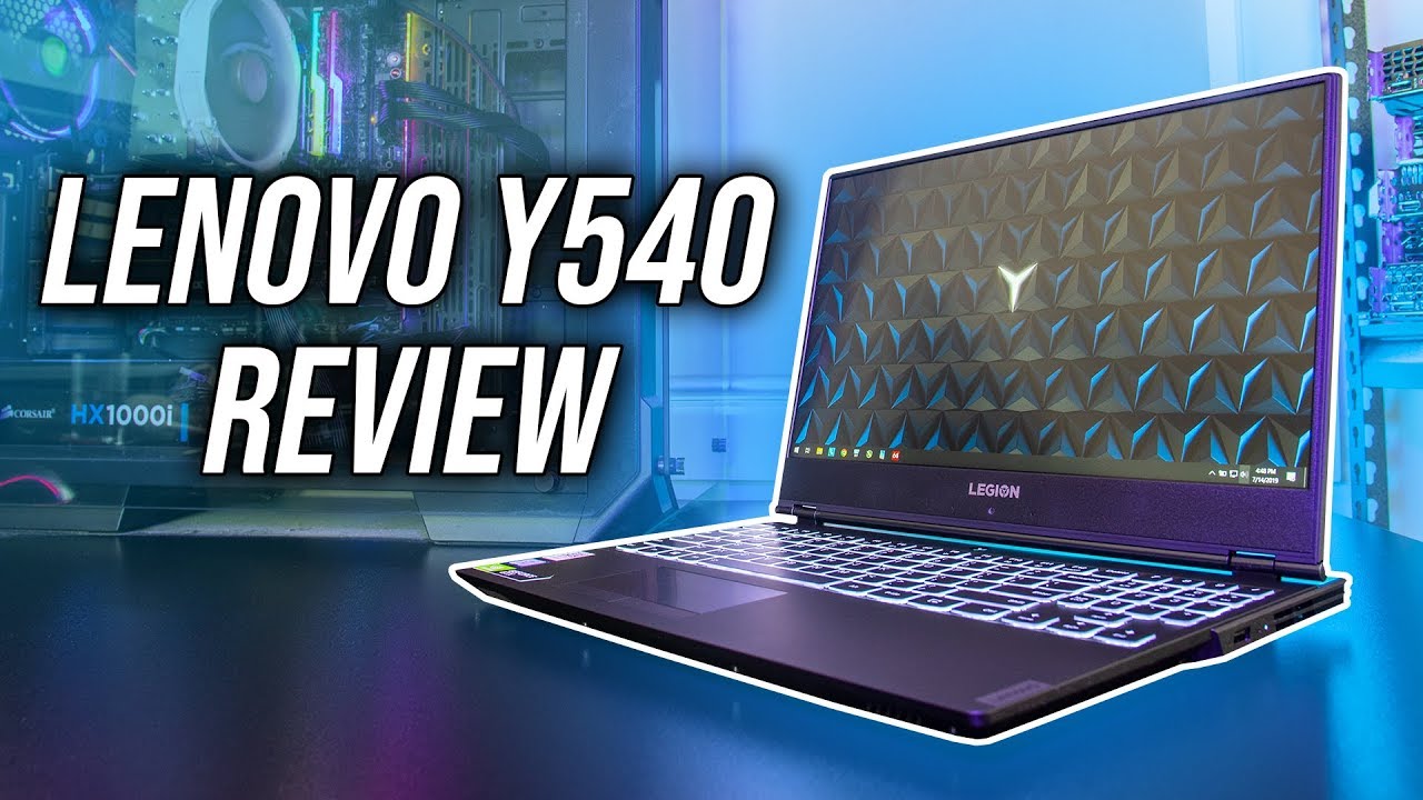 Lenovo Y540 Gaming Laptop Review