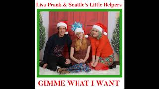 Lisa Prank &amp; Seattle&#39;s Little Helpers: &quot;All I want for Christmas is to be with you&quot;