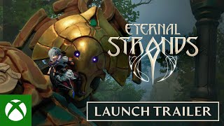 Eternal Strands - Launch Trailer Trailer