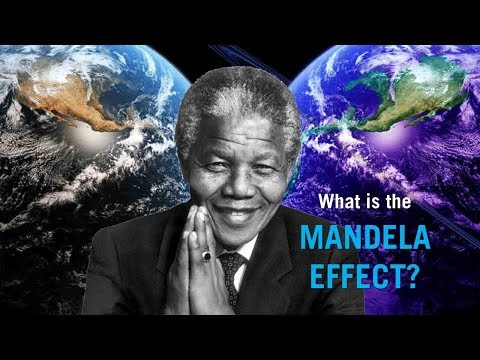What is THE MANDELA EFFECT?