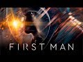 First Man (Original Soundtrack) FULL SOUNDTRACK 2018