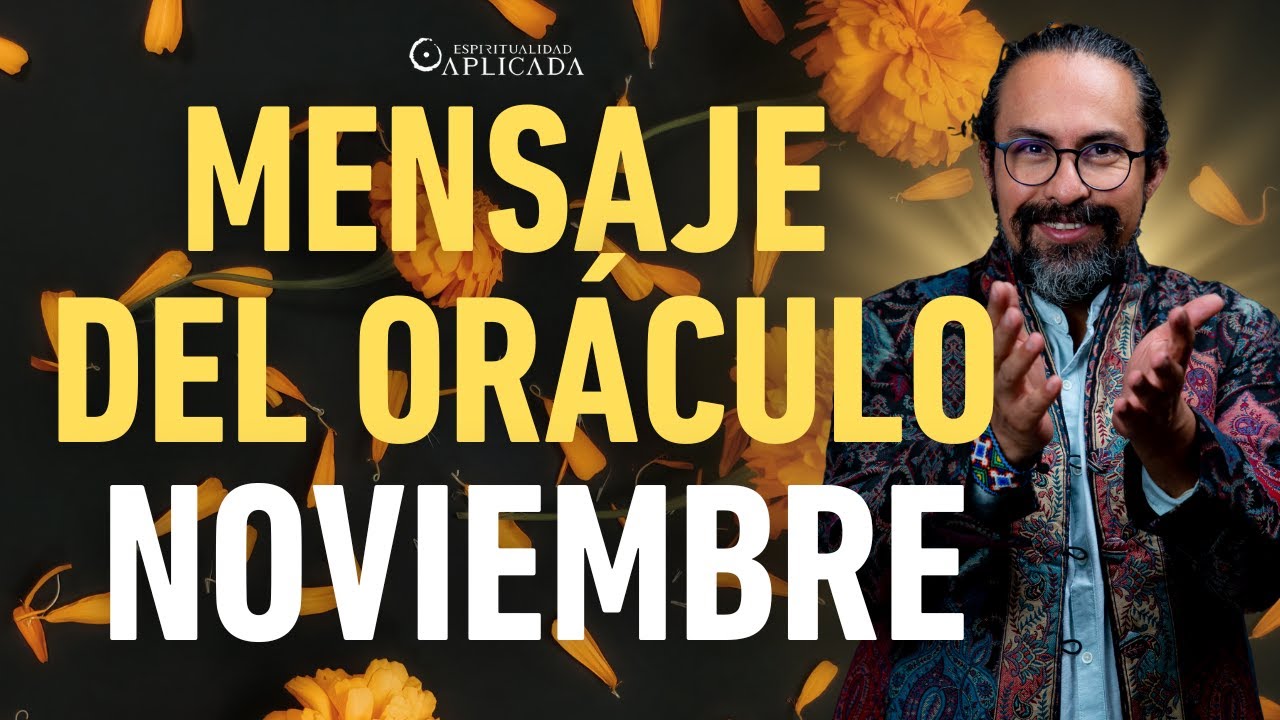 PODEROSO MENSAJE ORACULAR y de VIDENCIA para NOVIEMBRE ¿CÓMO vamos a CERRAR el AÑO? 🔮 | Fer Broca