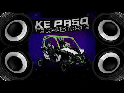 Ke Paso Te Asustaste-Juanchirmx-EPICENTER BASS+REEVERB