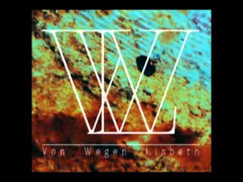 Von Wegen Lisbeth - Was machst du noch hier?