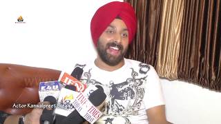 Actor Kanwalpreet Singh EXCLUSIVE Interview Film \