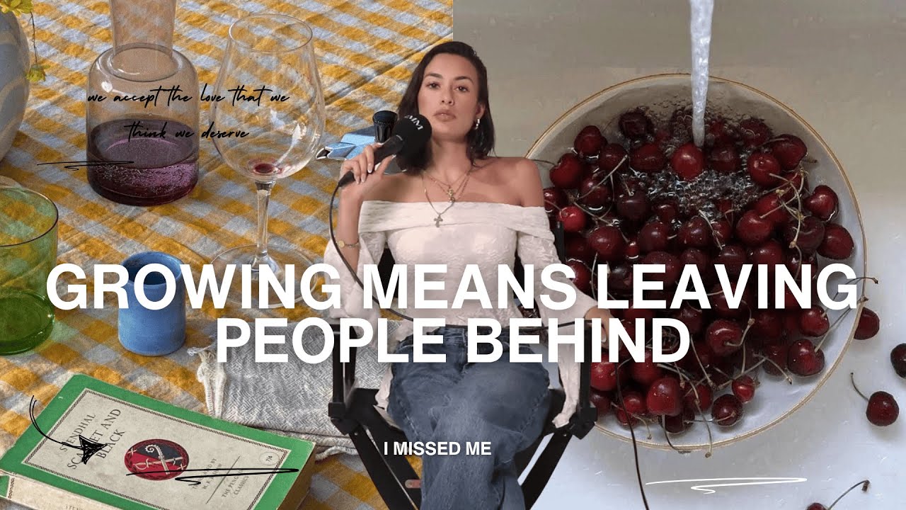 GROWING MEANS LEAVING PEOPLE BEHIND