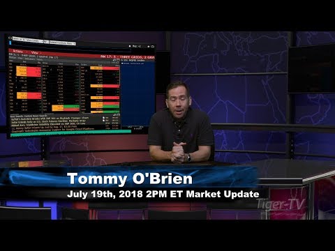July 19th 2PM ET Market Update with Tommy O'Brien on TFNN