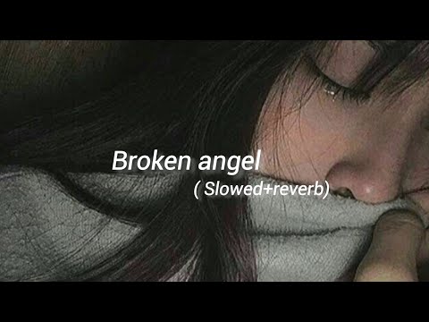 Arash - broken angel  (slowed & reverb)