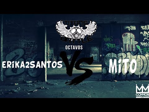 Erika2Santos vs Mito- OCTAVOS - TITANS BATTLE
