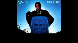 Too Short -  Cusswords  (HQ)