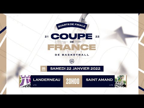 [LIVE CDF Basket) Quarts de finale - Landerneau (LFB) - Saint Amand (LFB)