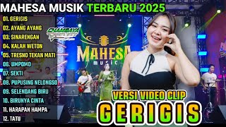 Download lagu GERIGIS - AYANG AYANG - SINARENGAN || MAHESA MUSIK FULL ALBUM TERBARU 2025 mp3 Download lagu GERIGIS - AYANG AYANG - SINARENGAN || MAHESA MUSIK FULL ALBUM TERBARU 2025 mp3