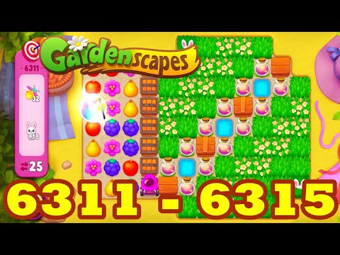 Gardenscapes Level 6311 - 6315 HD Walkthrough | 3 - match | gameplay | android | 6312 | 6313 | 6314