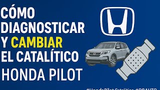 Cómo Diagnosticar y Cambiar el Catalítico en Honda Pilot #HondaPilot #Catalítico #DRAUTO