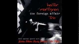 Hector Martignon - A Foreign Affair